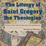 The Liturgy of Saint Gregory the Theologian